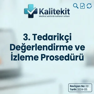 3. Tedarikçi Değerlendirme ve İzleme Prosedürü